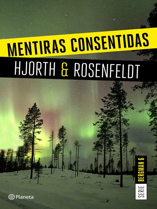 Title details for Mentiras consentidas (Serie Bergman 6) by Michael Hjorth - Available